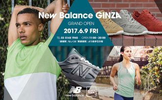 「New Balance GINZA」 6 月 9 日（金）にNEW OPEN！